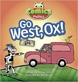 Jeanne Willis - Bug Club Comics for Phonics Set 06 Red A Go West Ox!  - B888z