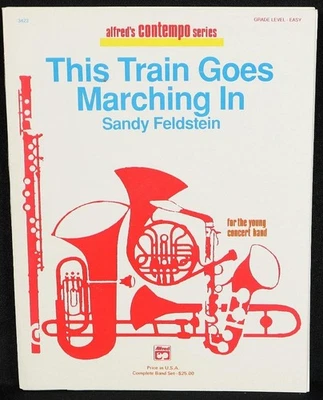 Train Goes Marching In Sheet Music Score Book Sandy Feldstein Alfred Contempo - Image 1 of 4