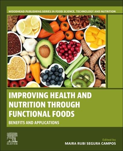 Improving Health and Nutrition through Functional Foods by Ma... - 9780443218743