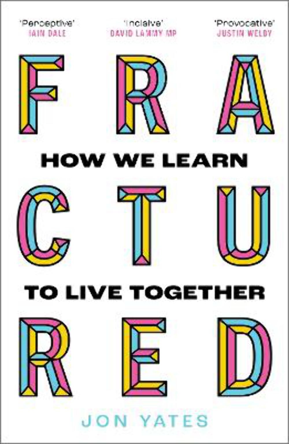 Fractured: How We Learn To Live Together [2023]