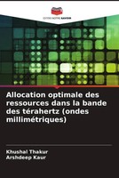 Khushal Thakur (U. A.) | Allocation Optimale Des Ressources Dans La Bande Des...