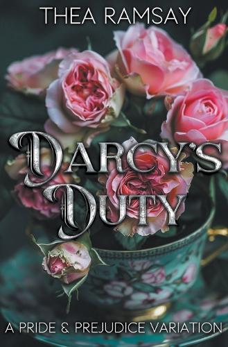 Thea Ramsay Darcy's Duty (Tascabile)
