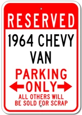 Custom 1964 64 CHEVY VAN Parking Sign Personalized Chevrolet Garage Plaque Decor