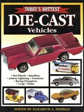 Die Cast Toys - Types Makers Dates / Scarce Illustrated Book + Values