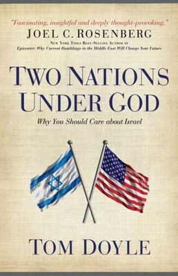 Two Nations Under God: Why You Should Care abo- paperback, 0805447717, Tom Doyle