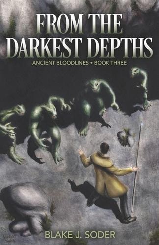 From the Darkest Depths by Blake Soder Paperback Book
