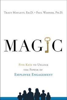 Magic: Five Keys to Unlock the Power of Employee En... | Buch | Zustand sehr gut
