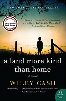 A Land More Kind Than Home: A Novel (P.S.) von Cash, Wiley | Buch | Zustand gut