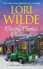 Lori Wilde The Cowboy Cookie Challenge (Poche) Twilight, Texas