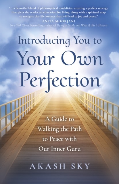 Introducing You to Your Own Perfection by Akash Sky (Paperback Book)
