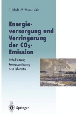 Energieversorgung und Verringerung der CO2-Emission - 9783642800344