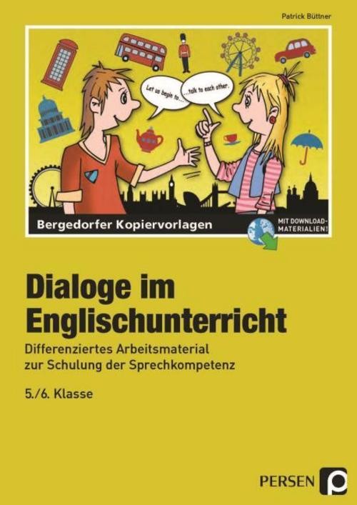 Dialoge im Englischunterricht - 5./6. Klasse Patrick Büttner