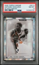 2025 TOPPS CHROME GLASS CANVAS #GC-5 ANTHONY EDWARDS PSA 8