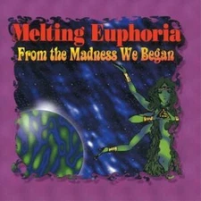 Melting Euphoria - From The Madness We Began [Used Very Good CD]