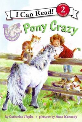 Pony Scouts: Pony Crazy (I Can Read Level 2) by Hapka, Catherine