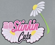 So Stinkin Cute Title Set. Scrapbook, Card making Paper Piecing