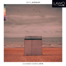 Image of Ketil Hvoslef Ketil Hvoslef: Chamber Works No. VI (CD) Album