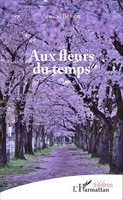 Aux Fleurs Du Temps Arnaud BovièRe Taschenbuch 66 S. FranzöSisch 2020