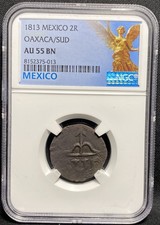 NGC AU55 1813 MEXICO Revolution War of Independence, Oaxaca SUD 2 Reales 2R Coin