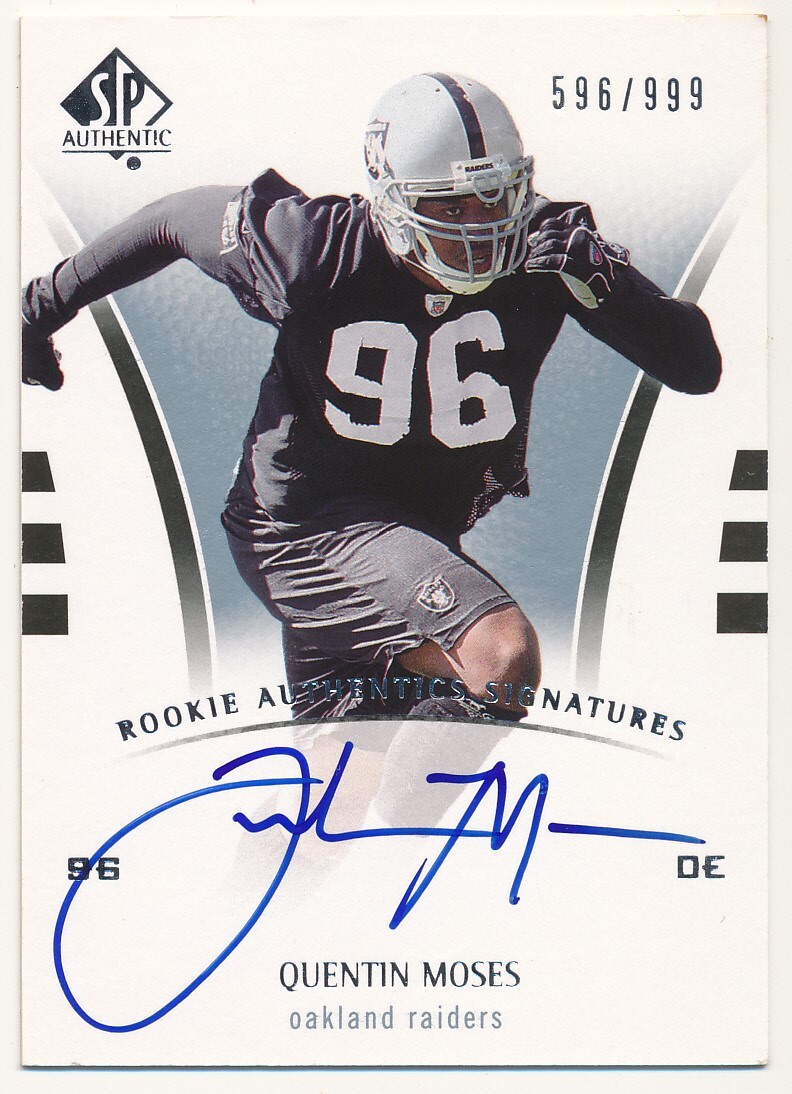 QUENTIN MOSES 2007 SP AUTHENTIC #235 ROOKIE AUTOGRAPH RAIDERS 596/999 RC