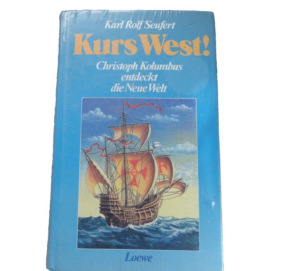 Kurs West Christopher Kolumbus | Karl Rolf Seufert | Abendteuer | Roman Buch NEU