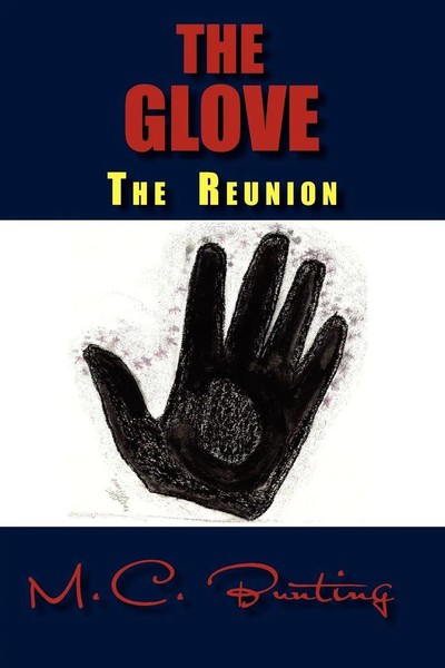 M. C. Bunting | The Glove | Taschenbuch | Englisch (2010) | Xlibris-image