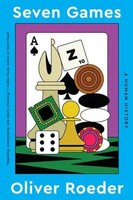 Seven Games A Human History Oliver Roeder Taschenbuch Einband - Flex.(Paperback)