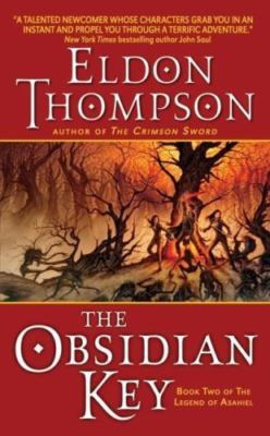 The Obsidian Key; Legend of Asahiel, Book- 0060741538, Eldon Thompson, paperback