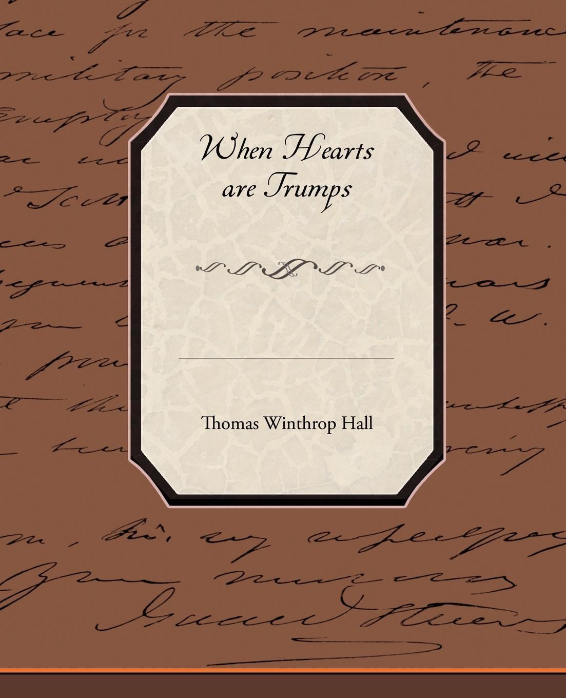 Thomas Winthrop Hall | When Hearts Are Trumps | Taschenbuch | Englisch