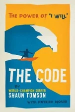 The Code: The Power of I Will - Hardcover By Tomson, Shaun - GOOD