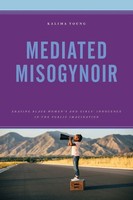 Mediated Misogynoir | Kalima Young | Taschenbuch | Englisch | 2024