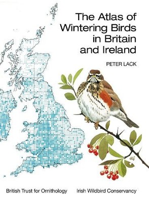 The Atlas of Wintering Birds in Britain and Ireland - 9781408138281