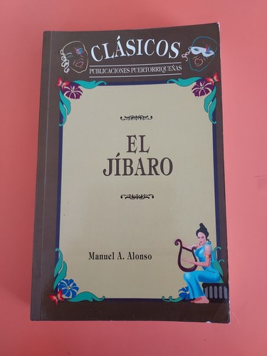El Jibaro Gibaro Por Manuel Alonso PB #4104