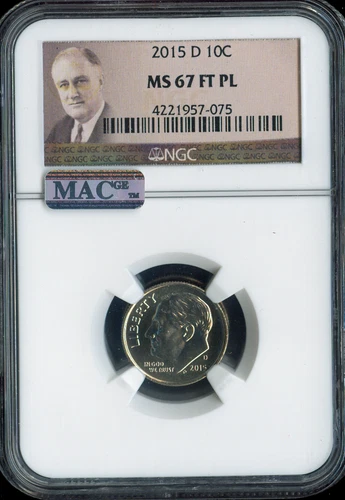 2015 D Roosevelt Dime NGC MS67 FT PL MAC QUALITY✔️