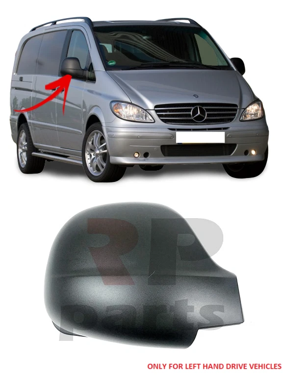 FOR MERCEDES-BENZ VITO 03-10 WING MIRROR COVER CAP RIGHT O/S LEFT HAND  DRIVE