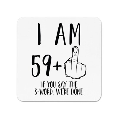 I Am 59+Mittelfinger 60th Geburtstag Kühlschrankmagnet Unhöflich Scherz Lustig