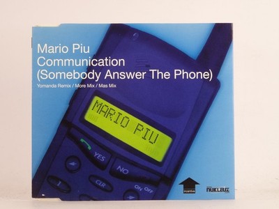 MARIO PIU COMMUNICATION (SOMEBODY ANSWER THE PHONE) (C27) 3 Track CD Single incl