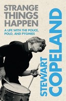 Strange Things Happen Stewart Copeland Taschenbuch Kartoniert / Broschiert 2014
