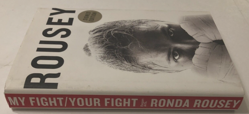 My Fight Your Fight Ronda Rousey Signed 1st Edition COA 2015 Boxing Book - Picture 7 of 7