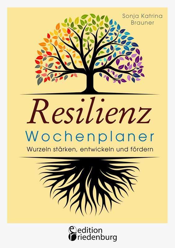 Thumbnail - Resilienz Wochenplaner - Wurzeln Stärken, Entwickeln Und Fördern |