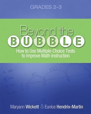Beyond the Bubble (Grades 2-3): How to Use Multiple-Choice Tests to Improve...