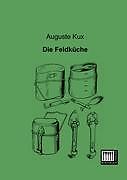 Die Feldküche | Buch | 9783944350301