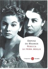 Rebecca la prima moglie - Daphne Du Maurier (Il Saggiatore) [2008]