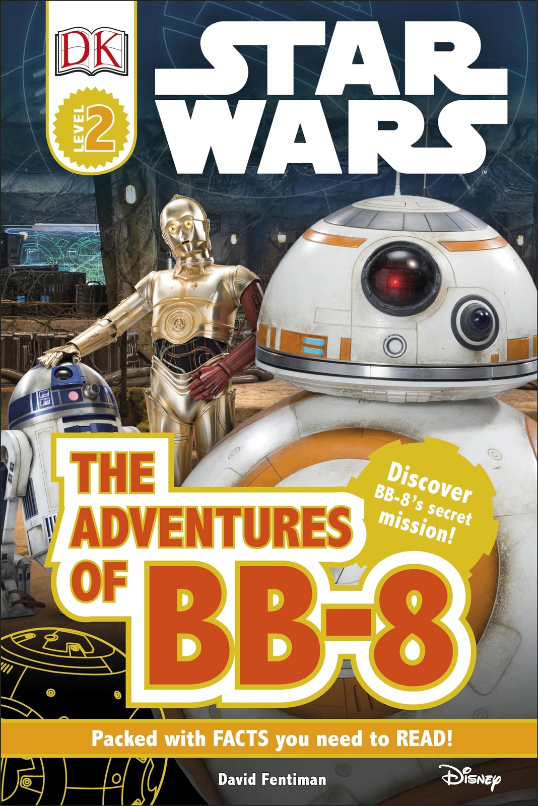 Star Wars The Adventures of BB-8 (DK Readers Level 2)