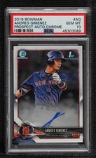 2018 Bowman Chrome Prospect Auto Andres Gimenez #CPA-AG PSA 10 GEM MT Auto ya6