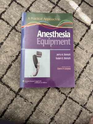 Practical Approach to Anesthesia Equipment