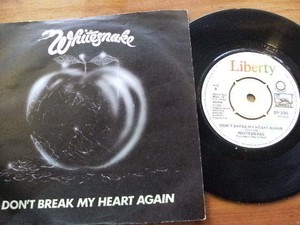 Whitesnake 1981 Dont Break My Heart Again 7in 45rpm Single Record