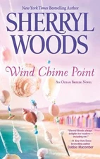 Wind Chime Point; An Ocean Breeze Novel - paperback, 0778314421, Sherryl Woods