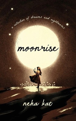 Neha Kat | moonrise | Taschenbuch | Englisch (2024) | Neha Kat