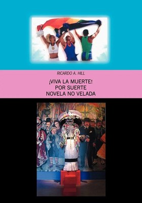Ricardo Hill | Viva La Muerte! | Taschenbuch | Spanisch (2006)